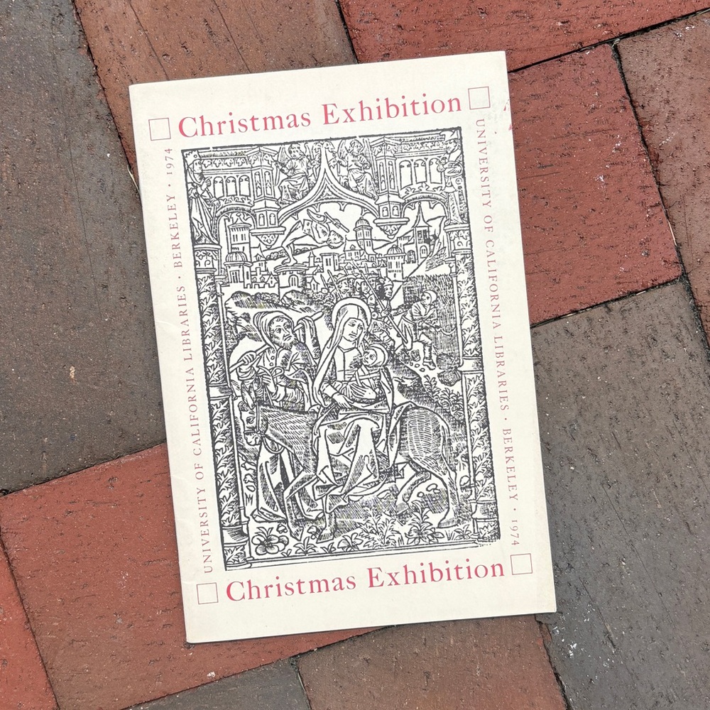 1974 Christmas Exhibition University of California Libraries Berkeley Library